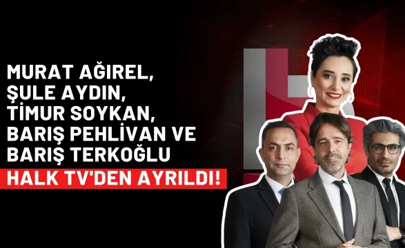 Murat Ağırel, Şule Aydın, Timur Soykan, Barış Pehlivan ve Barış Terkoğlu Halk TV'den Ayrıldı!